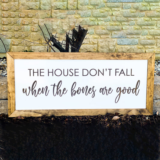 Engraved quote wall sign - The House Don't Fall...