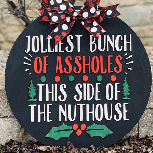 Sign - Merry Bunch Of Assholes